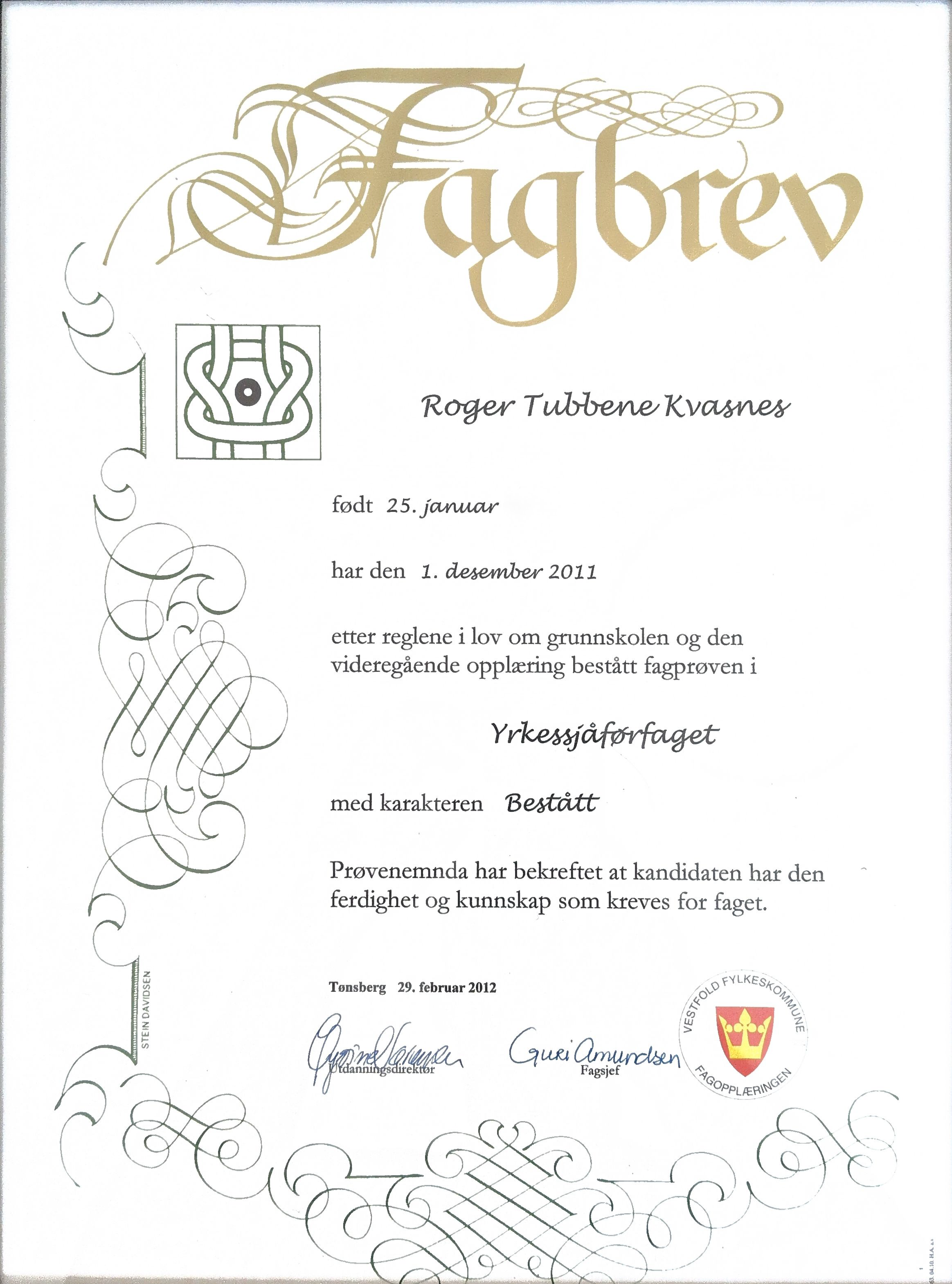 Fagbrev i yrkessjåførfaget utstedt til Roger Kvasnes av Vestfold fylkeskommune